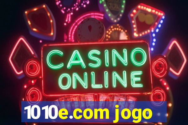 1010e.com jogo